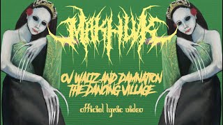 MAKHLVK - Ov Waltz & Damnation (The Dancing Village) [VERTICAL LYRIC VIDEO]