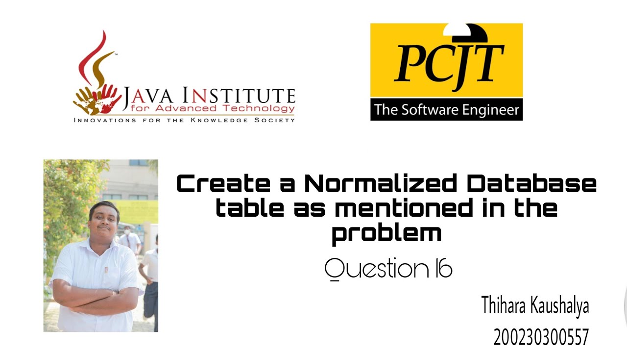 DBMS1 | QUESTION 16 | Create a Normalized Database table as mentioned ...