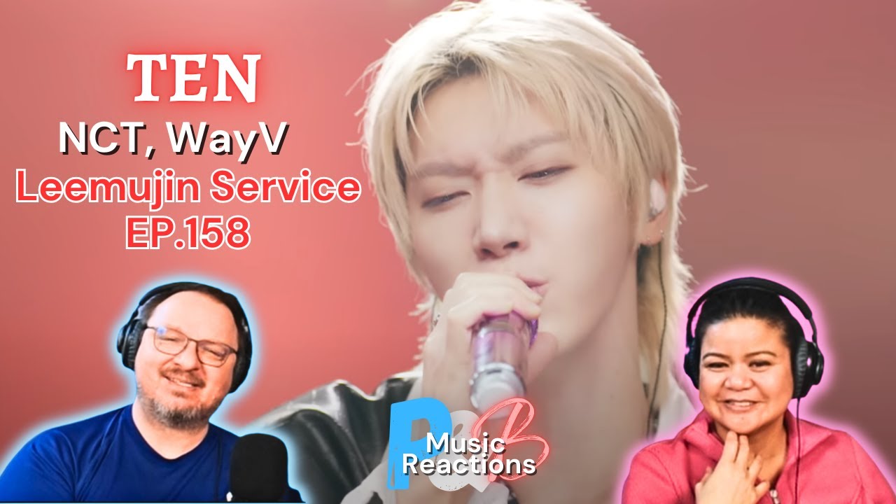 Leemujin Service EP. 159 | TEN NCT WAYV | Couples Reaction!