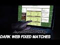 Dark web fixed matches  the most famous website