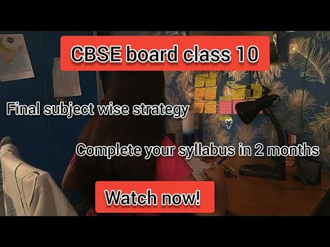 Class 10 CBSE Board Exams: Last 2 Months Strategy for Top Scores! 📚 ...
