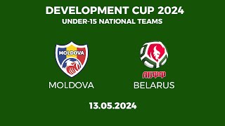 Development Cup 2024. Moldova U-15 - Belarus U-15