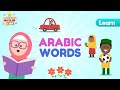 Learn Arabic Words With Little Muslim Kids 10 Fun Words Phonics Animated Vocals Only