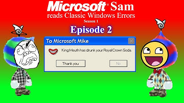Microsoft Sam reads Classic Windows Errors (S1E2)