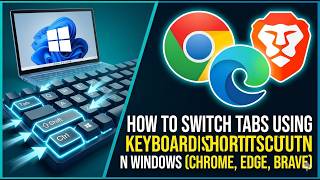 How to Switch Tabs Using Keyboard Shortcuts in Windows | How to go to previous tab using keyboard