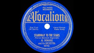 1939 Al Donahue - Stairway To The Stars (Paula Kelly, vocal)