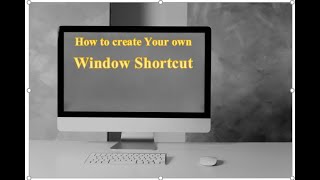 How to create your own  || Window  System Shortcut screenshot 4
