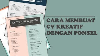 Cara Mudah Membuat CV Kreatif Menggunakan Ponsel screenshot 3