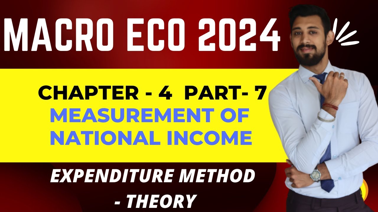 Measurement of National Income | Chapter 4 | Class 12 | theory ...