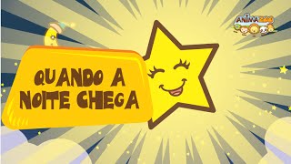 Quando a Noite Chega - Canção de ninar infantil (para bebê)