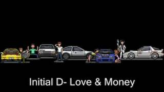 Video thumbnail of "Initial D- Love & Money"
