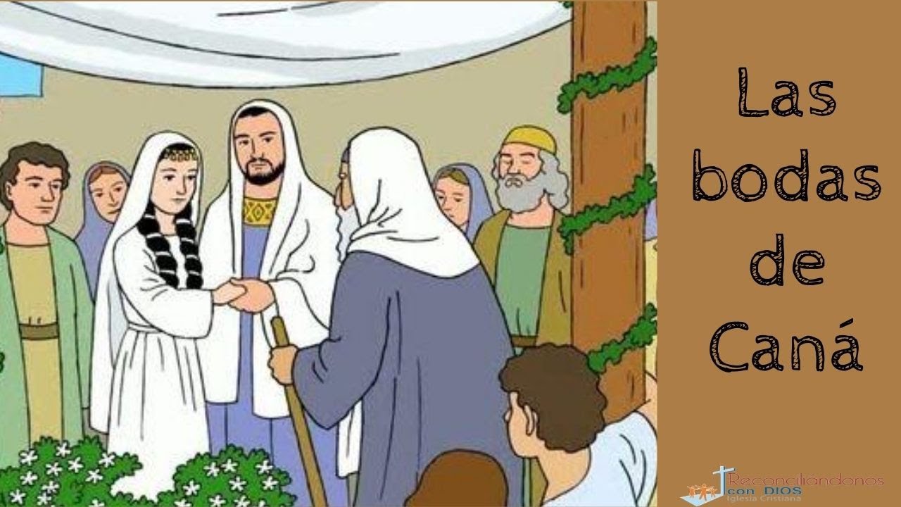 LAS BODAS DE CANÁ - YouTube