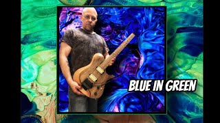 BLUE IN GREEN - COVER