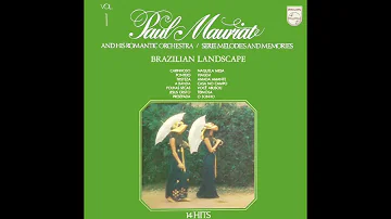 Paul Mauriat and His Romantic Orchestra Vol. 1 - Brazilian Landscape