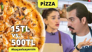 Şeflerimiz Yaptı: 15 Liralık Pizza Tarifi vs. 500 Liralık Pizza Tarifi #kaçaolsayersin