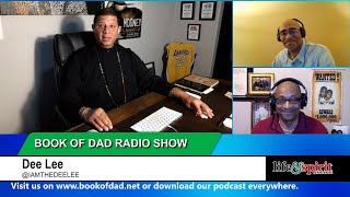 Book of Dad Radio Show - Guest  Dee Lee
