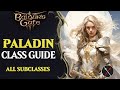 Baldur&#39;s Gate 3 Paladin Guide - All Subclasses (Oathbreaker, Devotion, Ancients &amp; Vengeance)