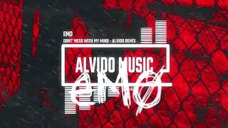 EMO - Don't Mess With My Mind (ALVIDO Remix) Resimi