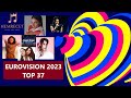 Top 37  eurovision 2023  all songs