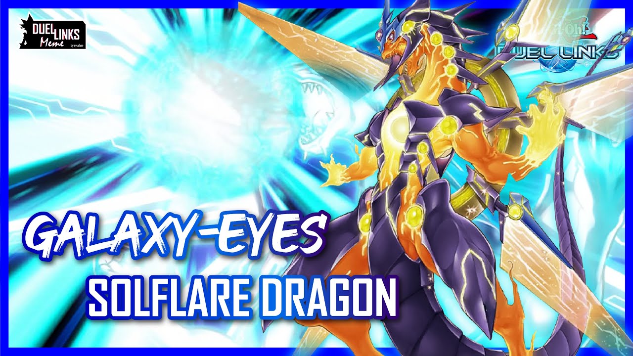 Let The Hunt Begin! GalaxyEyes Solflare Dragon! [YuGiOh! Duel Links] YouTube