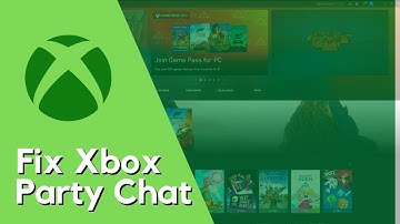 EASY FIX | Xbox Game Bar Not Working | Party Chat Not Working | Xbox App Part Chat Fix
