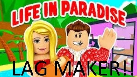 The Lag maker in "Life In Paradise" (READ DESC)