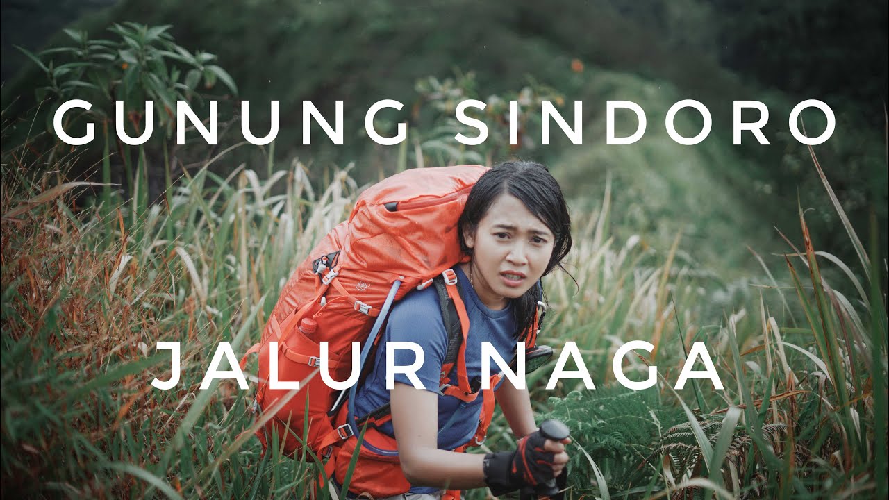 PENDAKIAN GUNUNG SINDORO via NDORO ARUM - JALUR NAGA