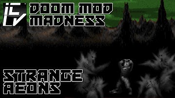 Strange Aeons - Doom Mod Madness