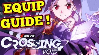 Equipment Guide (Newbie) : Crossing Void