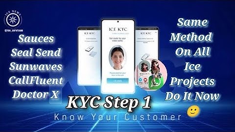 Doctor X KYC Step 1|| Ice Blockchain| Sauces| Seal Send| CallFluent| SunWaves KYC