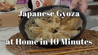 Get Perfect Japanese Gyoza Dumplings at Home in 10 Minutes