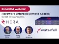 HERA (Hardware-Enforced Remote Access) - Secure Remote Access for OT