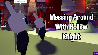 Messing Around with Hollow Knight | A Universal Time