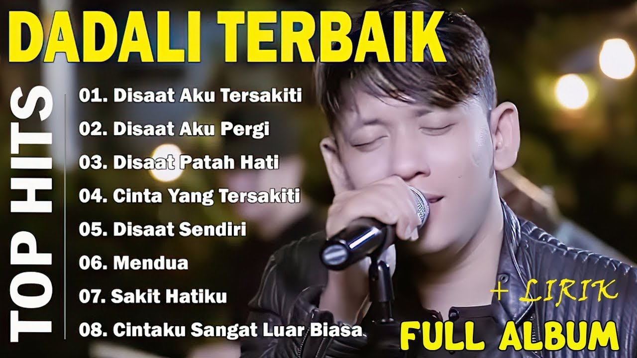 DADALI FULL ALBUM TERGALAU | KUMPULAN LAGU DADALI BAND TERBARU 2025 TANPA IKLAN !!