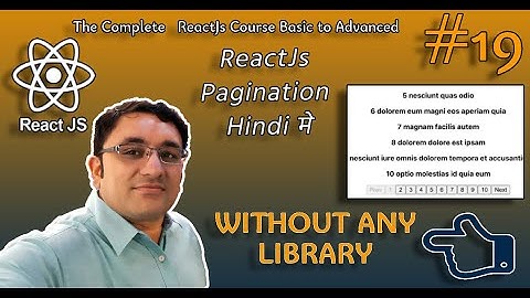 react js pagination example with data in hindi || implementing pagination in react js - #19