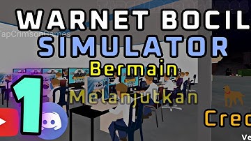 Warnet Bocil Simulator - Starting another Cafe Business - Gameplay Walkthrough (Part 1) [Android]