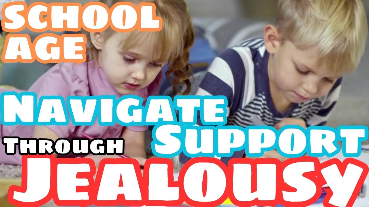 Helping Parents Navigate and Support Children Through Jealousy - Help Your Child Beat Jealousy NOW