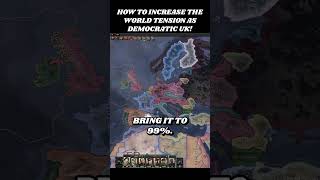 How To Increase The World Tension As Democratic UK! #hoi4 #heartsofiron4