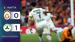 Galatasaray 0-1 Bitexen Giresunspor 2 Hafta - 202223