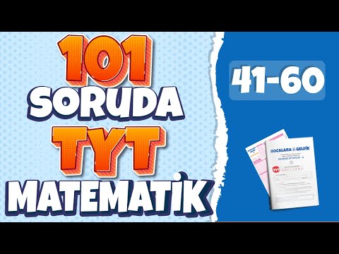 101 Soruda TYT Matematik | Birebir ÖSYM Tarzı | 41-60