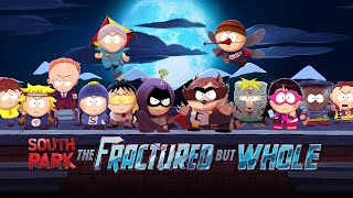 SOUTH PARK : The Fractured But Whole | ПРОХОЖДЕНИЕ  #3