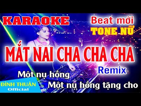 Video Mắt Nai Cha Cha Cha Karaoke Remix Tone Nữ 1 Dj Cực hay... - youtube