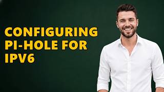 Configuring Pi-hole for IPv6
