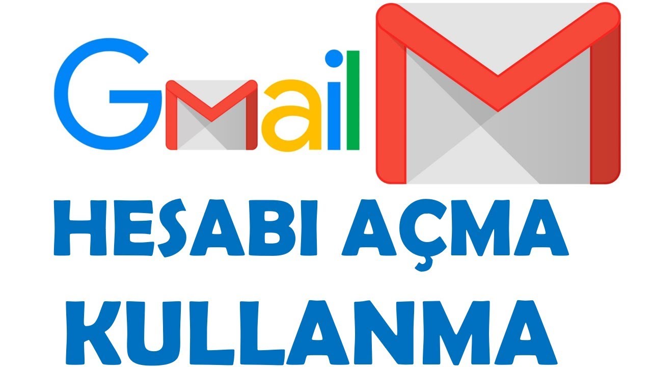 Gmail Google Hesabi Nasil Acilir Mail Hesabi Acma Youtube