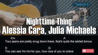 Alessia Cara Julia Michaels  Nighttime Thing Guitar Chords S