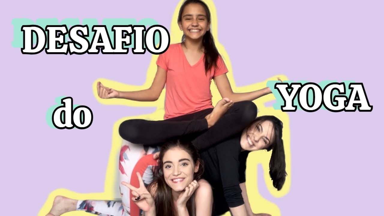 Desafio do YOGA - Será que deu certo?? | As 3 Gerações