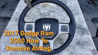 2013-2018 DODGE RAM 1500 2500 3500 HOW TO REMOVE STEERING WHEEL AIRBAG