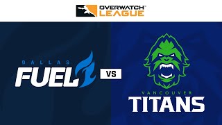 Dallas Fuel vs Vancouver Titans | Week 20 | NA Day 1