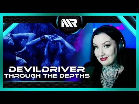 DEVILDRIVER THROUGH THE DEPTHS REACTION