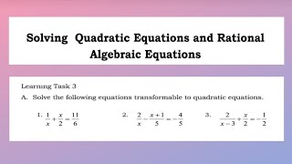 G9 Math Learning Task 3 Week 4-5 : Solve the rational equations